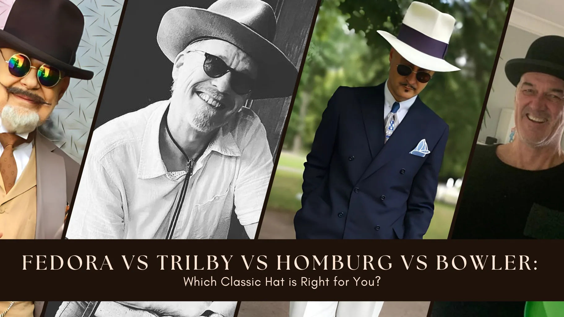 Hat style comparison graphic showing four men wearing different classic hats: fedora, trilby, homburg, and bowler. Title asks 'Which Classic Hat is Right for You?'
