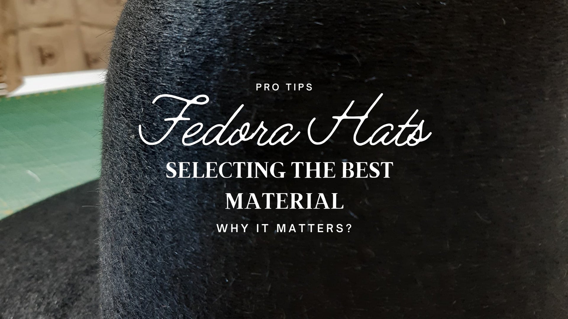 Best Material for Fedora Hat: Top Choices for Durability and Style